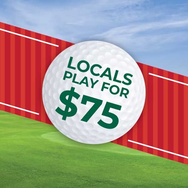 LOCALS GOLF SPECIAL